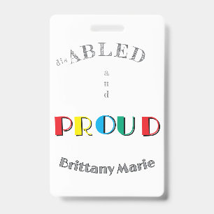 Custom Disability Pride Awareness Advocate ID Badge