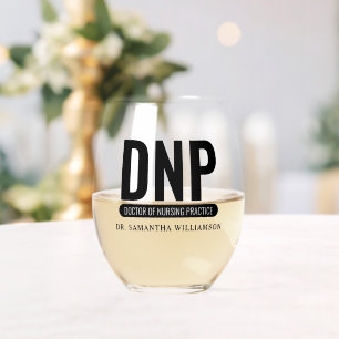 Custom DNP Doctor of Nursing Practice Graduation Stemless Wine Glass