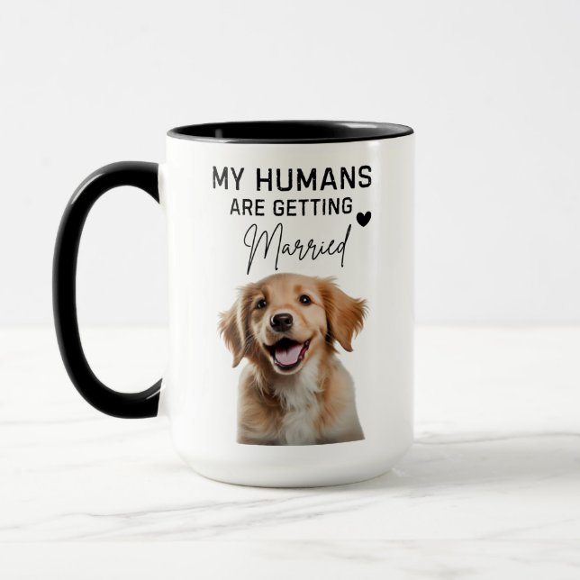 Custom Dog Engagement, Humans Are Getting Married Mug (Left)