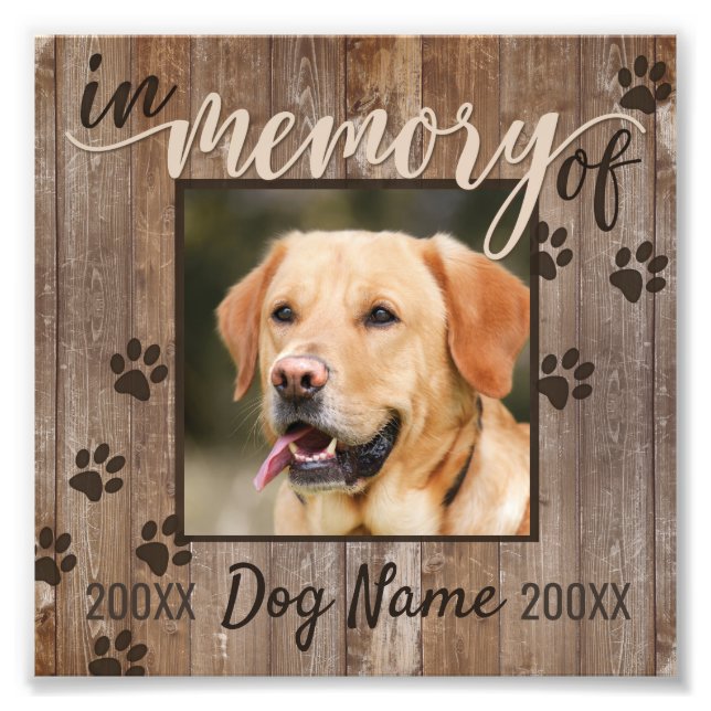 Custom Dog Memorial Rustic Wood Look Photo Print (Front)