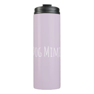 Custom Dog Mimi Modern  Thermal Tumbler