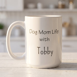 Custom Dog Mum Life with Pet Name Personalised Coffee Mug