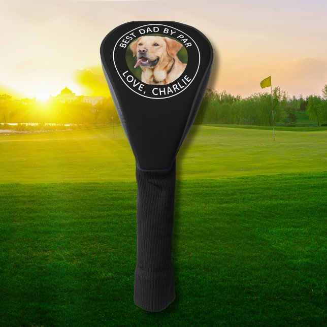 Custom Dog Photo Best Dad By Par Modern  Golf Head Cover (Creator Uploaded)