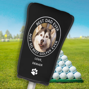 Custom Dog Photo Best Dad Ever Black White Golf Head Cover
