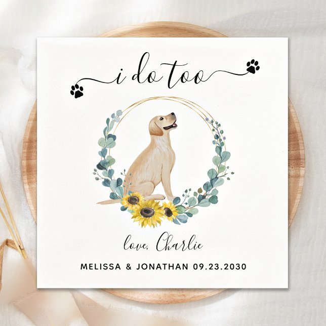 Custom Dog Wedding I Do Too Yellow Lab Cocktail Napkin (Creator Uploaded)