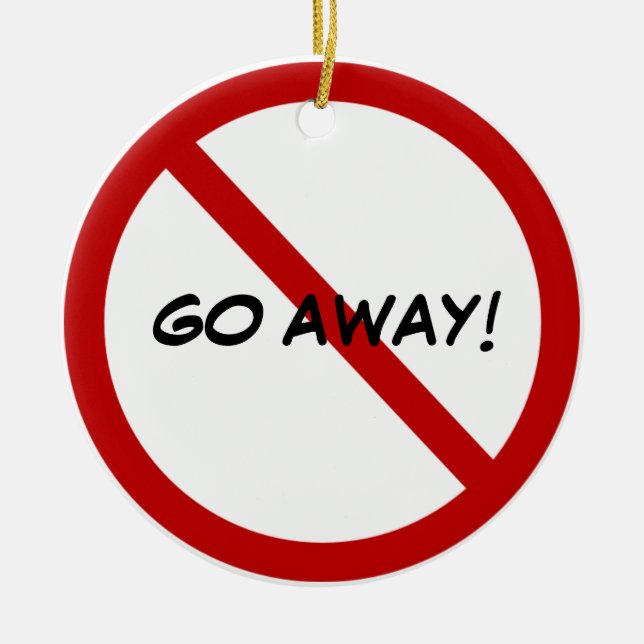 Custom Door Hanger - GO AWAY! Ceramic Tree Decoration (Front)