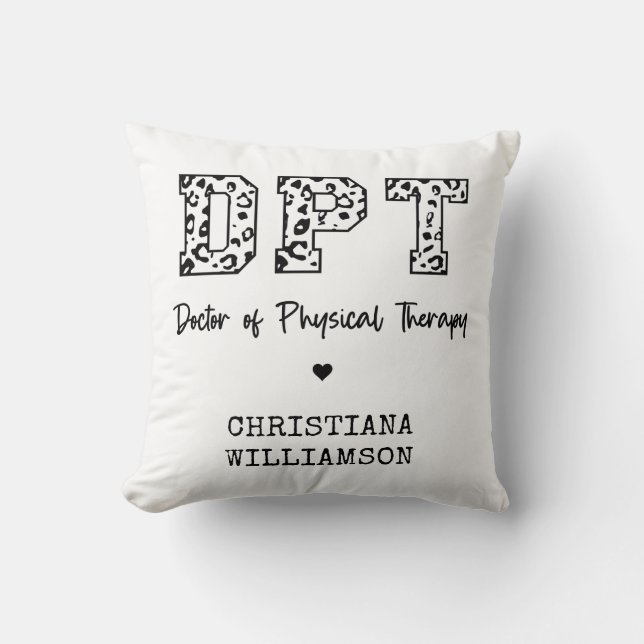 Custom DPT Doctor of Physical Therapy Gifts Cushion (Front)