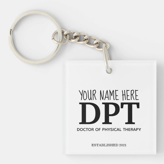 Custom DPT, Physical Therapist Keychain (Front)