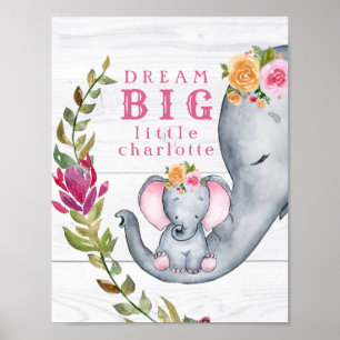 Custom Dream Big Little One Elephants Cute Pink Poster