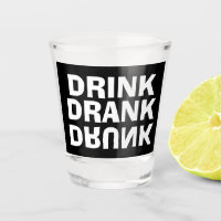 Custom Drink Drank Drunk Party Shot Glasses