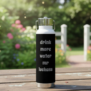 Custom “Drink More Water” Bottle