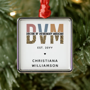 Custom DVM Doctor of Veterinary Medicine Gifts Metal Ornament
