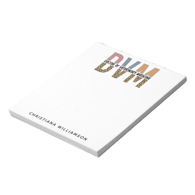 Custom DVM Doctor of Veterinary Medicine Gifts Notepad (Rotated)