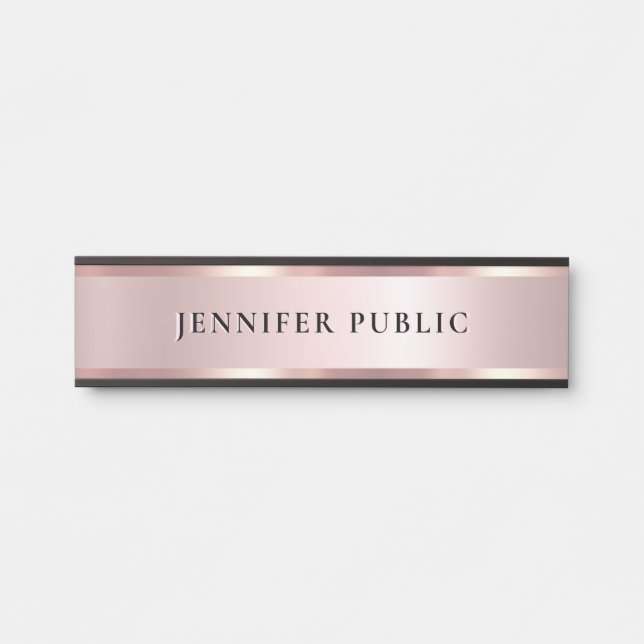 Custom Elegant Modern Template Luxe Rose Gold Door Sign (Front)
