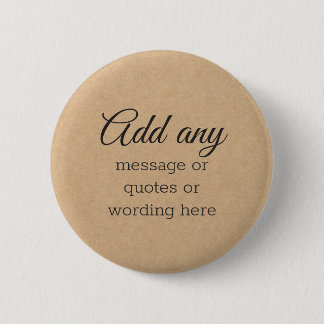 CUSTOM Elegant Vintage Cardboard Any Occasion Butt 6 Cm Round Badge