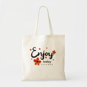 Custom Enjoy Today Motivational Quote ORANGE Tote Bag