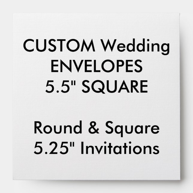 Custom Envelopes 5.25" Square Invitations (Front)