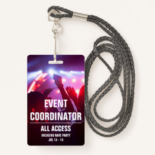 Custom Event Coordinator All Access Concert Pass B ID Badge