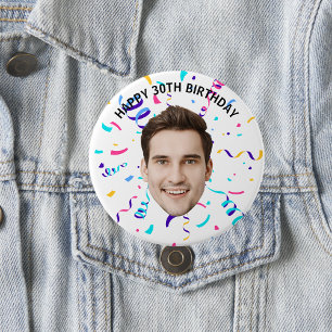 Custom Face 10th 20th 30th 40th 50th 60th Birthday 7.5 Cm Round Badge