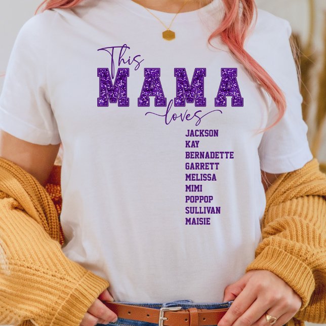 Custom Faux Sequin Varsity Font This Mama Loves T-Shirt (Creator Uploaded)