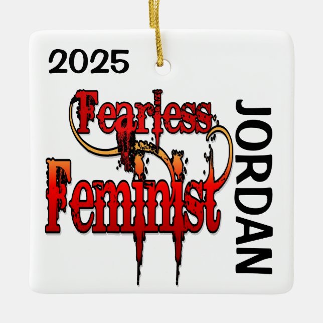 CUSTOM Fearless Feminist Ceramic Ornament (Front)
