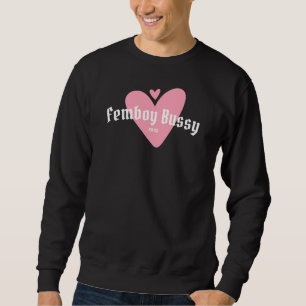 Custom femboy bussy personalise sweatshirt