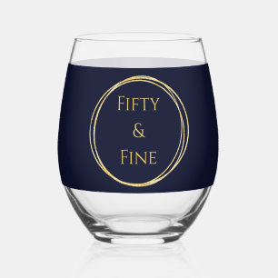 Custom Fifty and Fine Navy Gold 50th Party Stemless Wine Glass