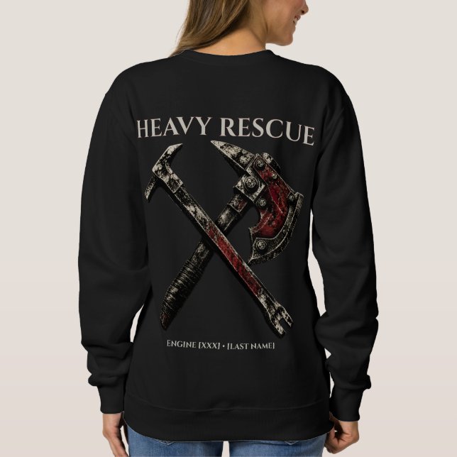 Custom Fire Rescue Engine Co Heavy Armour Axe Sweatshirt (Back)