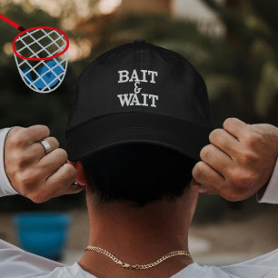 Custom Fishing Gift Bait Wait Design for Anglers Embroidered Hat