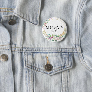 Custom Floral Baby Shower Button – MOMMY to Be