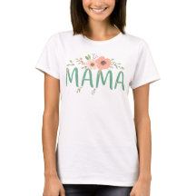 Custom Floral Mama Design, Mother's Day Gift