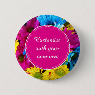 Custom Flowers in Fluorescent Colours 6 Cm Round Badge
