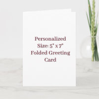 Custom Folded Greeting Card 5" x 7"