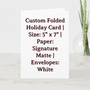 Custom Folded Holiday Card Size: 5" x 7"