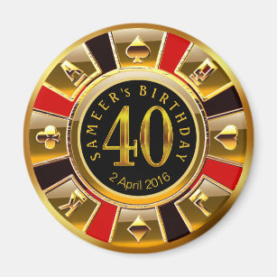 CUSTOM for Sheetal Vegas Casino Chip 40th Birthday Magnet