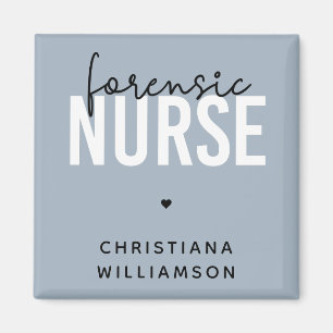 Custom Forensic Nurse Forensic Nursing Gifts Magnet