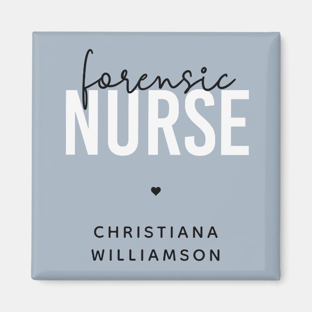 Custom Forensic Nurse | Forensic Nursing Gifts Magnet (Front)