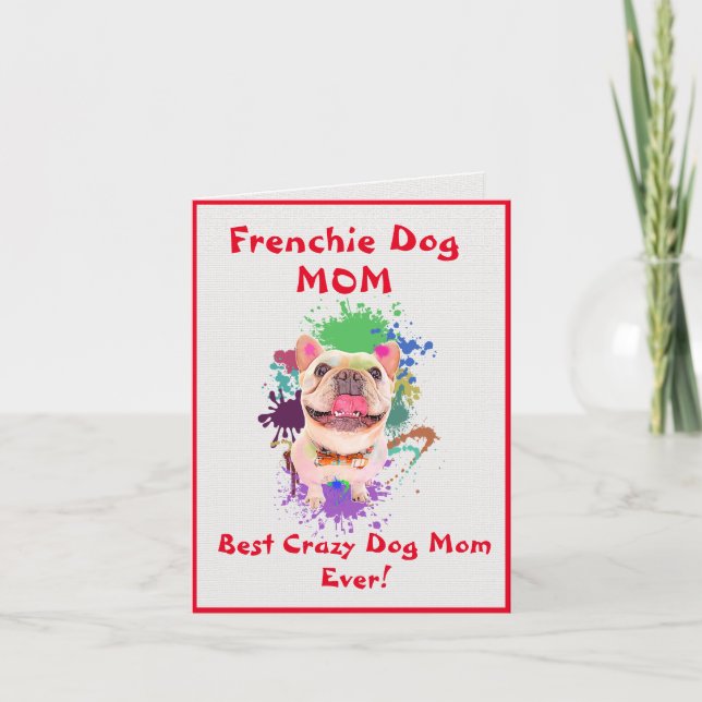 Custom Frenchie Mum Best Crazy Dog Lady Digital Card (Front)