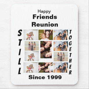 Custom Friends Reunion 11 Photo Collage  Mouse Pad
