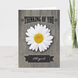 Custom Front Name, Thinking of You, Rustic Daisy Card