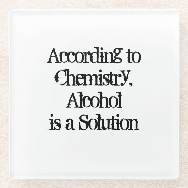 CUSTOM Funny Alcohol Statement Glass Coaster (Front)