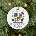 Custom Funny Happy Chrismukkah Happy Hanukkah  Ceramic Ornament<br><div class="desc">Searching for great gifts for Chrismukkah,  Christmas or Hanukkah? Check out this item and our full collection of fun,  unique personalised items for that special someone in your circle.</div>