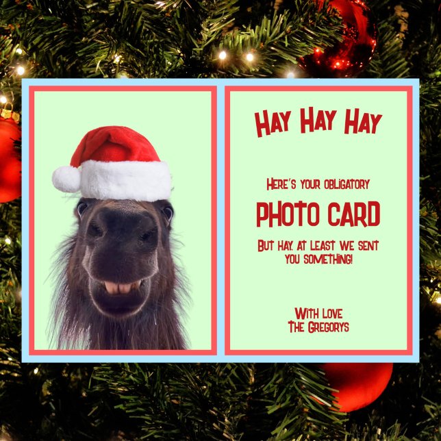Custom Funny Horse Pun Obligatory Photo  Holiday Card (Creator Uploaded)