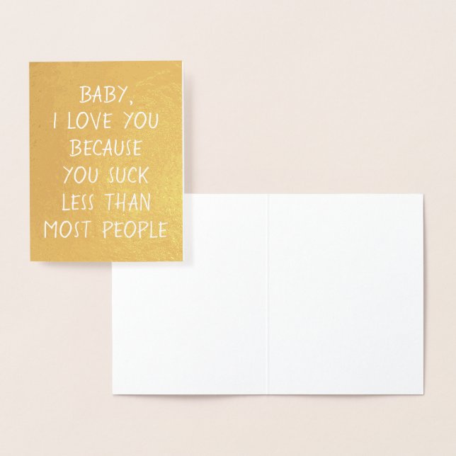 Custom Funny I Love You Baby Valentine Quote Foil Card (Display)