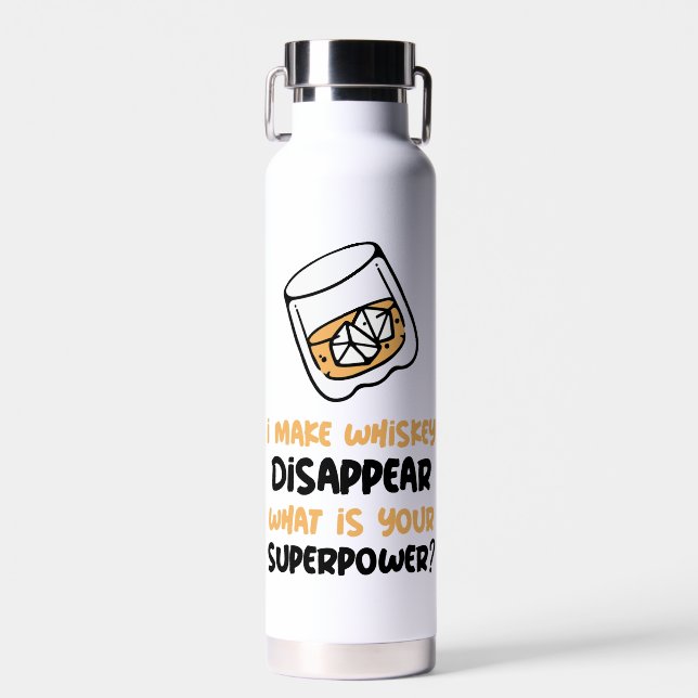 Custom Funny I Make Whiskey Disappear Water Bottle (Front)