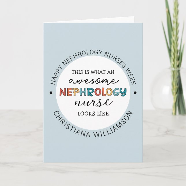 Custom Funny Nephrology Nurses Week Appreciation Card (Front)