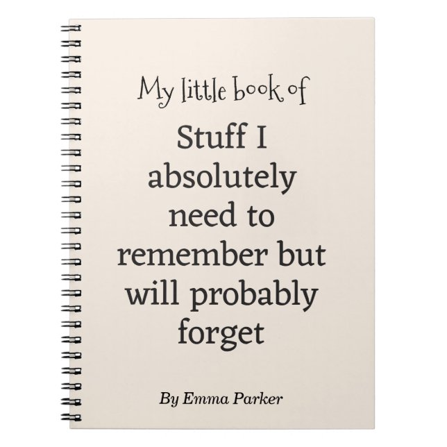 Custom Funny Quote Notebook for Forgetful People (Front)