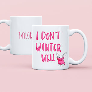 Custom Funny Saying Modern Friend Winter Quote Coffee Mug
