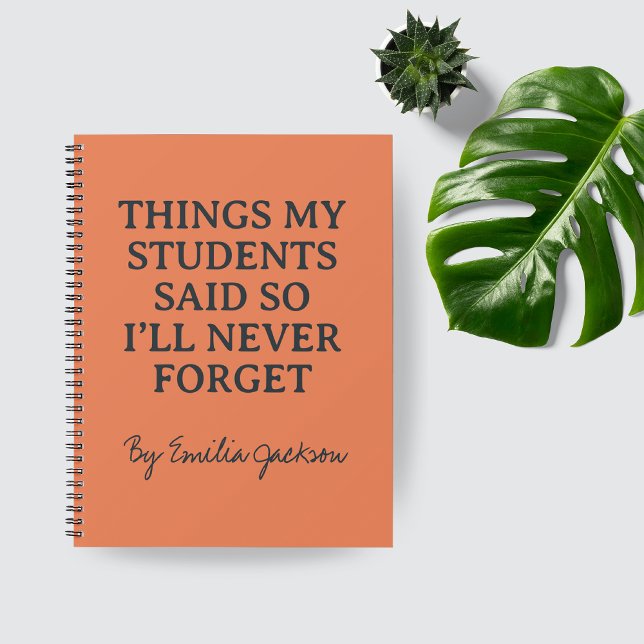 Custom Funny Teacher Journal for End of Year Gift (Custom Educator Journal — End of Year Gift for Teachers, Tutors, and Professors)