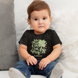 Custom Funny Too Cute to Pinch St. Patrick's Day Baby T-Shirt